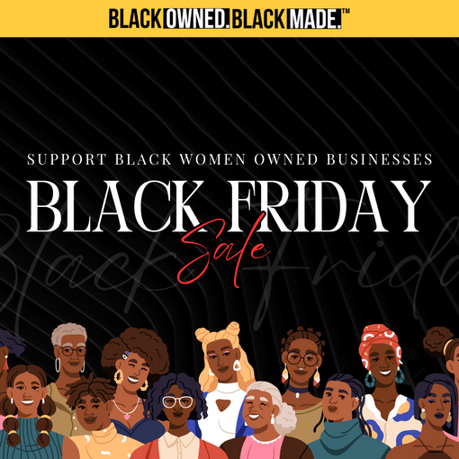 Why You Should Support Black-Woman Owned Businesses